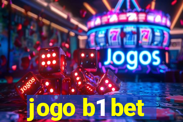 jogo b1 bet